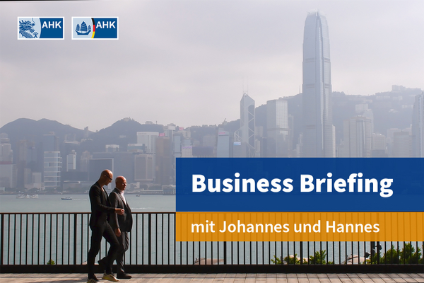 Business Briefing from Hong Kong